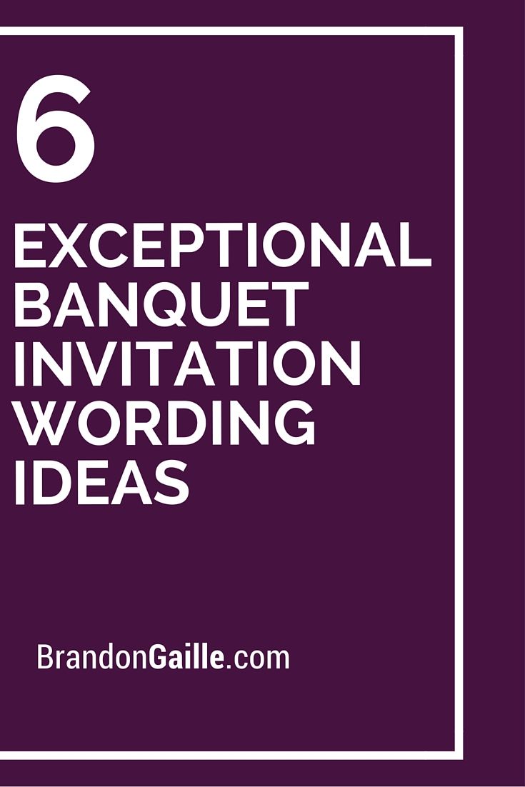 6 exceptional banquet invitation wording ideas banquet invitations