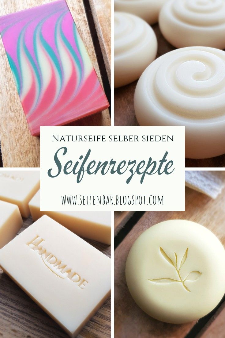 Naturseife selber sieden - Rezepte für Anfänger und Fortgeschrittene #seife ...