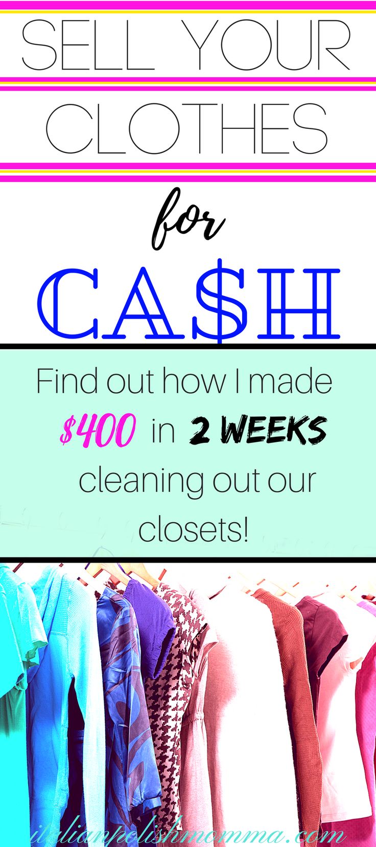 How I Made $400 in 2 Weeks Cleaning Out My Closet
