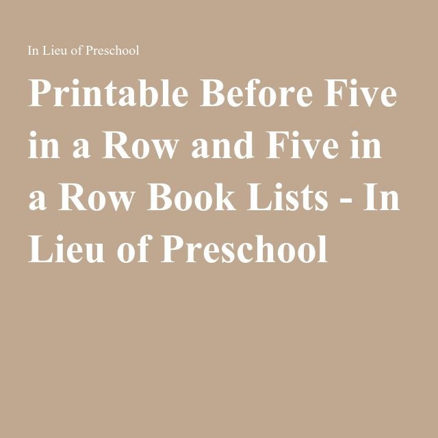 Printable Before Five In A Row And Five In A Row Book Lists In Lieu Printable Before Five In A Row And Five In A Row Book Lists In Lieu