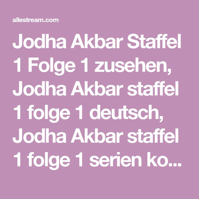 Jodha Akbar Auf Deutsch Jodha Akbar Auf Deutsch