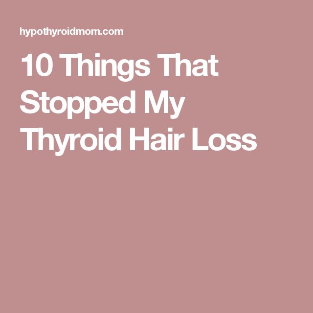 10 Things That Stopped My Thyroid Hair Loss | 1587 best thyroid images on pinterest thyroid disease 10 Things That Stopped My Thyroid Hair Loss | 1587 best thyroid images on pinterest thyroid disease
