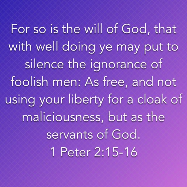 1 Peter 2 15 16 King James Version KJV 1 Peter 1st Peter 2 Faith 1-peter-2-15-16-king-james-version-kjv-1-peter-1st-peter-2-faith