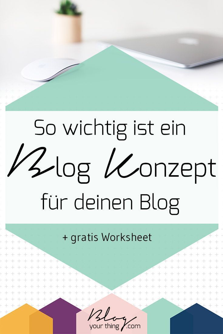 So wichtig ist ein Blog Konzept für einen erfolgreichen Blog + Worksheet – Business Tipps So wichtig ist ein Blog Konzept für einen erfolgreichen Blog + Worksheet – Business Tipps