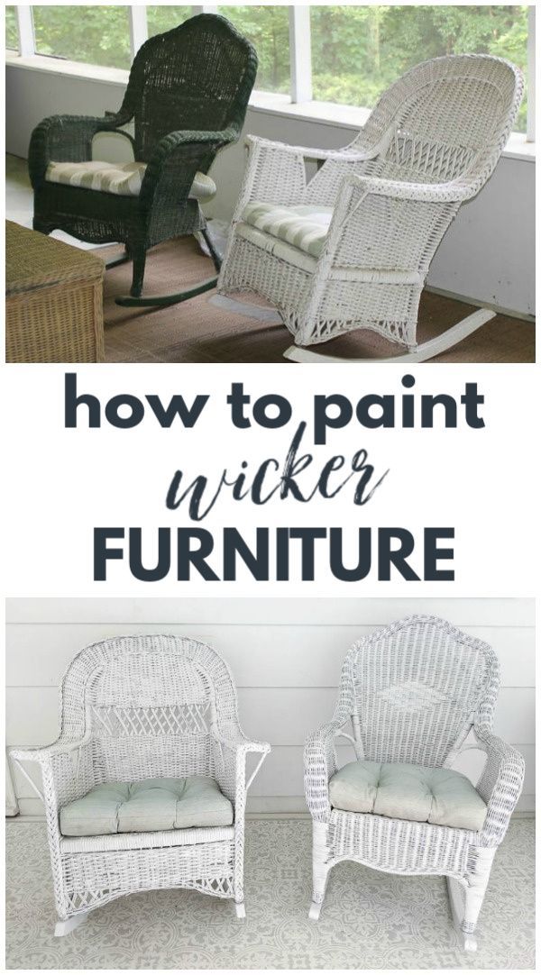 How To Paint Wicker Furniture That Will Last For Years Painting Painted How To Paint Wicker Furniture That Will, Best White Paint For Wicker Furniture