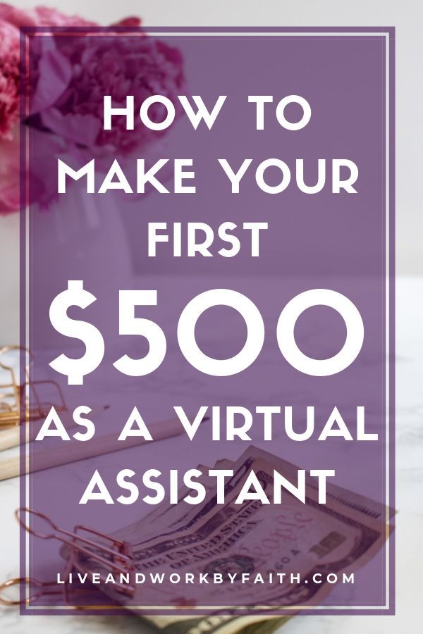 How to Make Your First $500 as a Virtual Assistant – Making Money from Home How to Make Your First $500 as a Virtual Assistant – Making Money from Home
