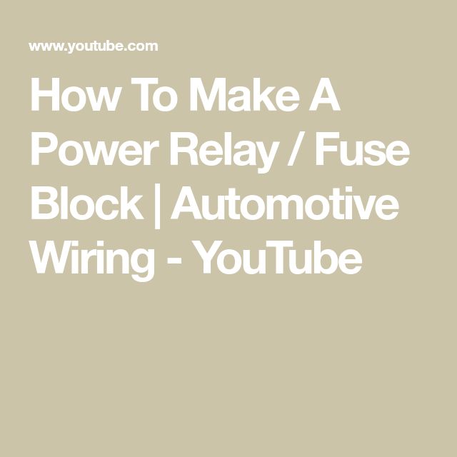 How To Make A Power Relay Fuse Block