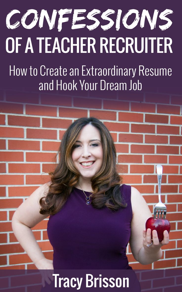 Releasing a new edition of Confessions of a Teacher Recruiter: How to Create an Extraordinary Resume and Hook Your Dream Job with a new cover and downloadable templates!