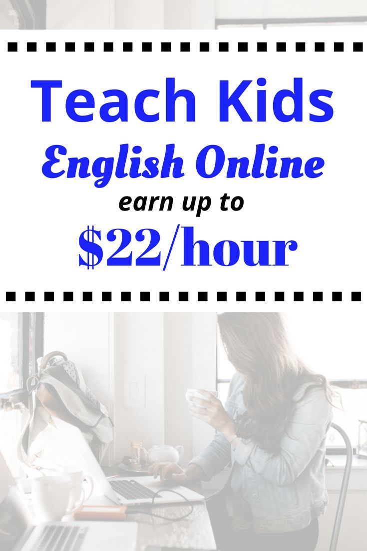 Teach Kids English Online and Earn up to $22 an Hour! – How to Earn Extra Money Teach Kids English Online and Earn up to $22 an Hour! – How to Earn Extra Money