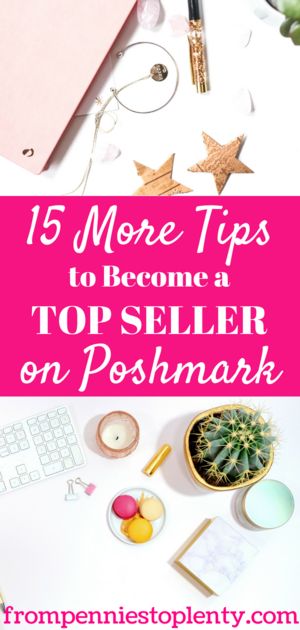 15 More Tips to Become a Top Seller on Poshmark – FP2P – Selling on Poshmark, eBay, & Mercari 15 More Tips to Become a Top Seller on Poshmark – FP2P – Selling on Poshmark, eBay, & Mercari