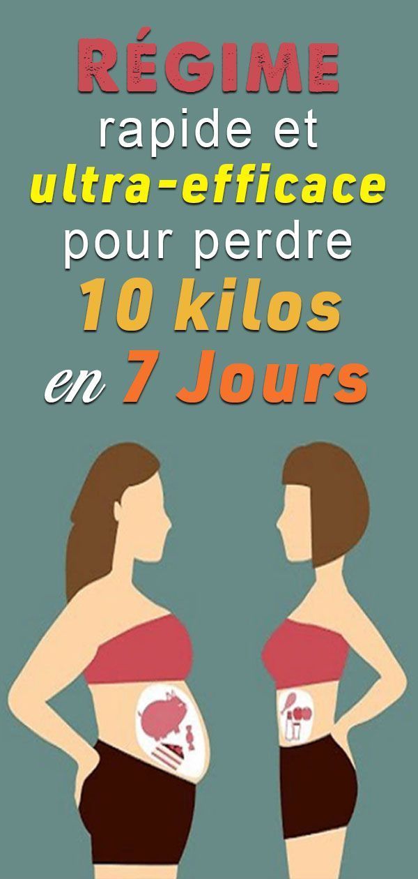 Régime rapide et ultra efficace: perdre 10 kilos en 7 ... Régime rapide et ultra efficace: perdre 10 kilos en 7 ...