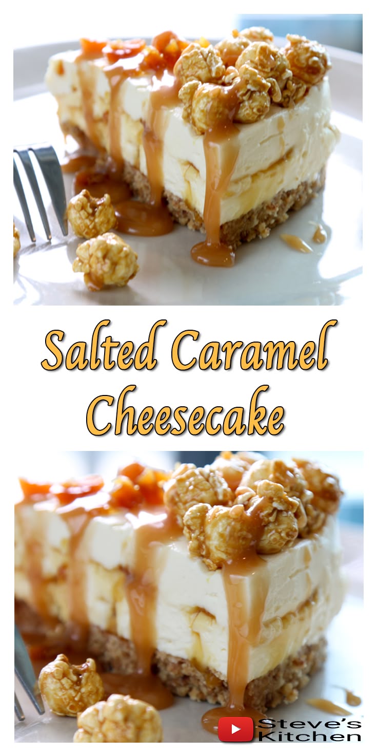 How to Make No Bake Salted Caramel CheeseCake Steve's How to Make No Bake Salted Caramel CheeseCake Steve's