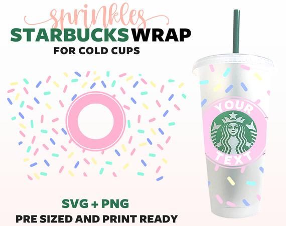 Download Sprinkles Starbucks Cup Svg Starbucks Cold Cup Svg Full Wrap For Personalized Starbucks Cups Starbucks Cups Personalized Cups Personalized Starbucks Cup