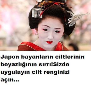 Japon cilt beyazlatma tarifi!Hiç düşündünüz mü Japon bayanların ciltleri… img