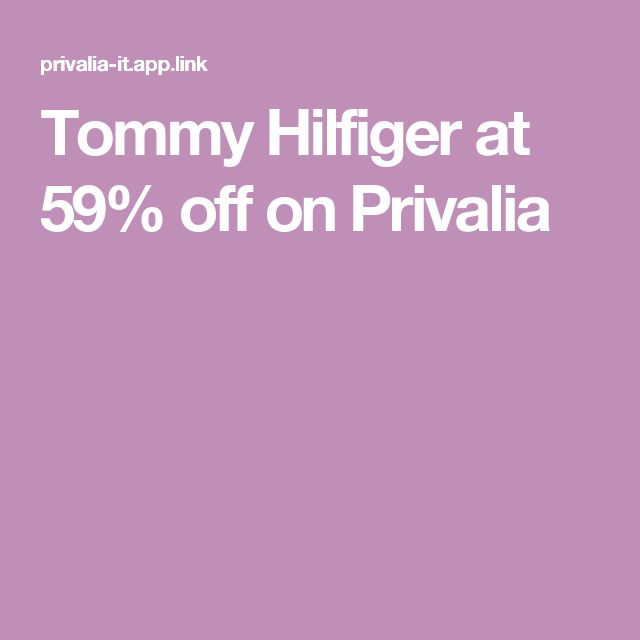 Tommy Hilfiger at 59% off on Privalia | Tommy hilfiger, Tommy, Hilfiger