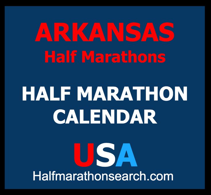 Arkansas half marathons running events half marathon calendar USA