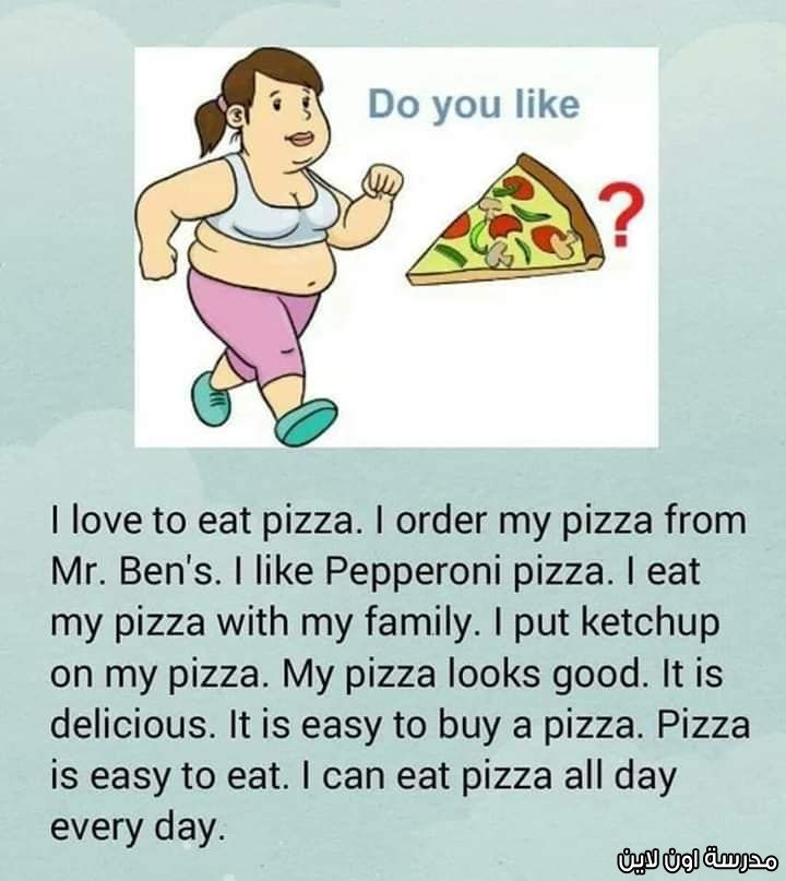 7 قصص قصيرة جدا باللغة الانجليزية لتلاميذ اولى ابتدائى مدرسة اون لاين Eat Pizza My Love Pepperoni Pizza