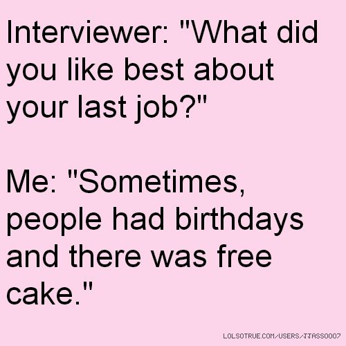 why do you like your job