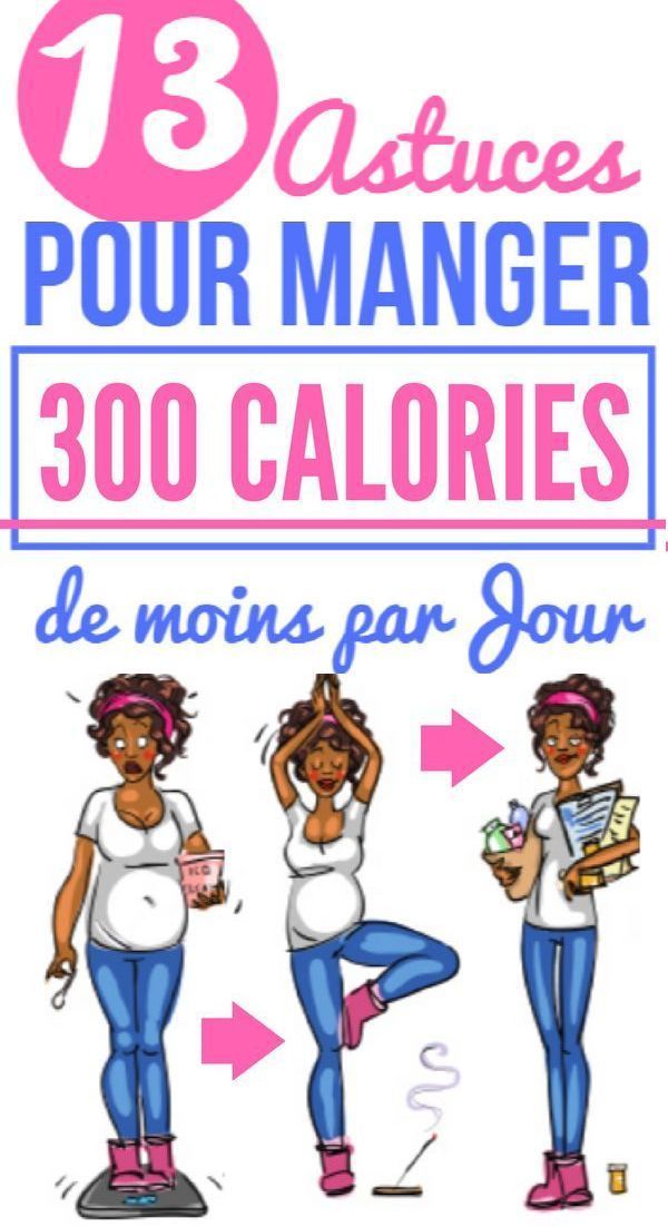 13 ASTUCES POUR MANGER 300 CALORIES DE MOINS PAR JOUR 13 ASTUCES POUR MANGER 300 CALORIES DE MOINS PAR JOUR