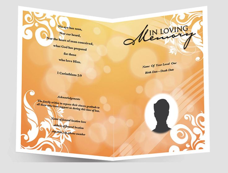 Create funeral program using funeral template. Select Size, Pages and start designing. Add free funeral ornaments, sentiments, funeral poems. You can add unlimited Images and Text. You can use these best websites: https://www.quickfuneral.com/ or http://www.carddesigner.ca
