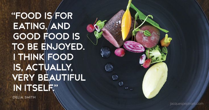 Food And Drink Quotations On Jacquespepinart Food Culinary Food And Drink Quotations On Jacquespepinart Food Culinary