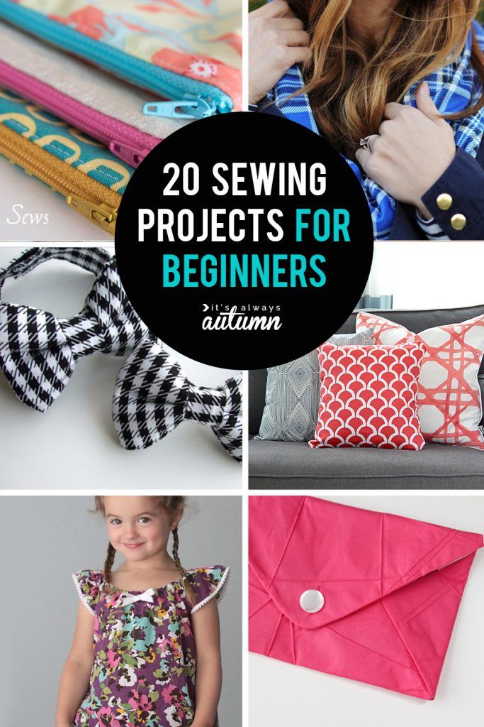 20 easy sewing projects perfect for beginners! 20 easy sewing projects perfect for beginners!