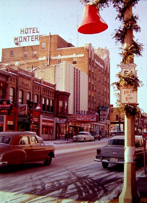Christmas 1955 Monterey Hotel Looking West On Milwaukee In Christmas 1955 Monterey Hotel Looking West On Milwaukee In Janesville Wisconsin Small Town America Pinterest Hotels And