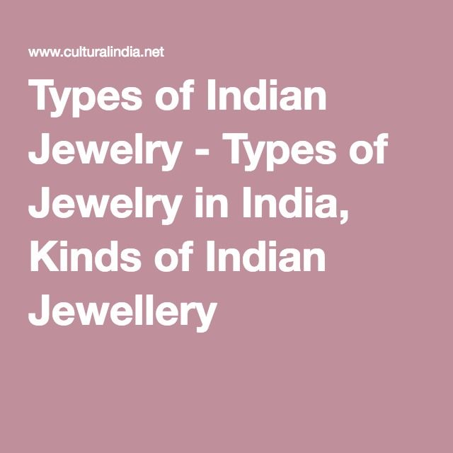 Types Of Indian Jewelry Types Of Jewelry In India Kinds Of Indian types-of-indian-jewelry-types-of-jewelry-in-india-kinds-of-indian