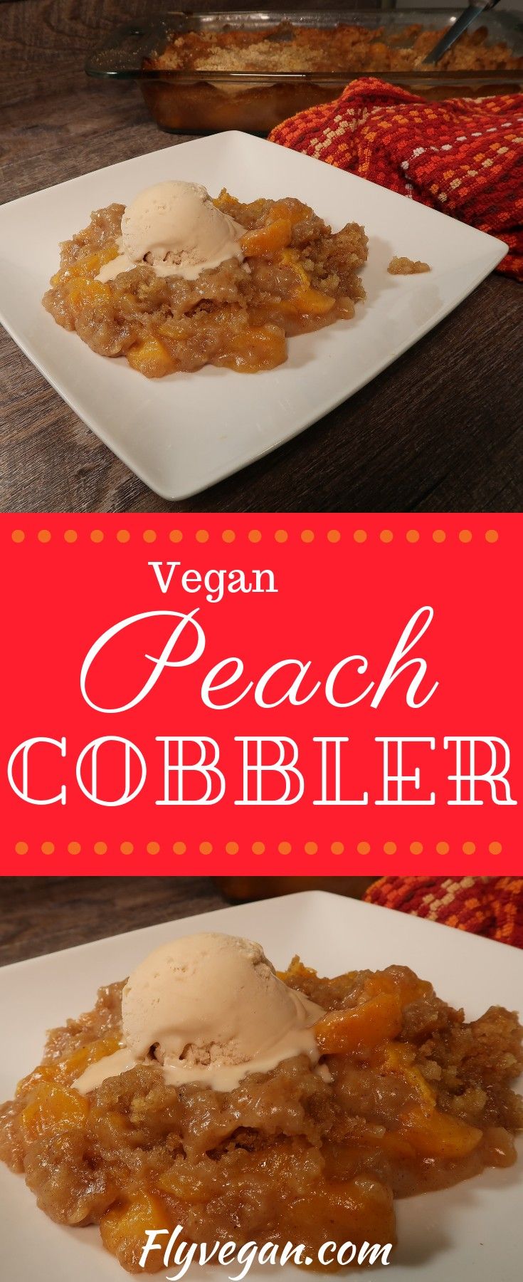 Peach Cobbler Recipe Vegan Perfect For The Holidays And A Peach Cobbler Recipe Vegan Perfect For The Holidays And A