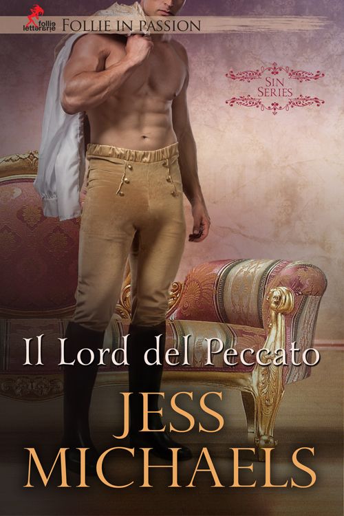 Il Lord Del Peccato By Jess Michaels Follie Letterarie Il Lord Del Peccato By Jess Michaels Follie Letterarie