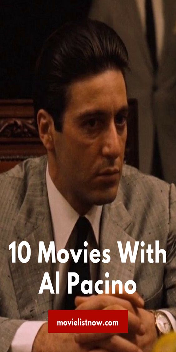 10 Movies With Al Pacino | Al pacino, Movie list, Movies