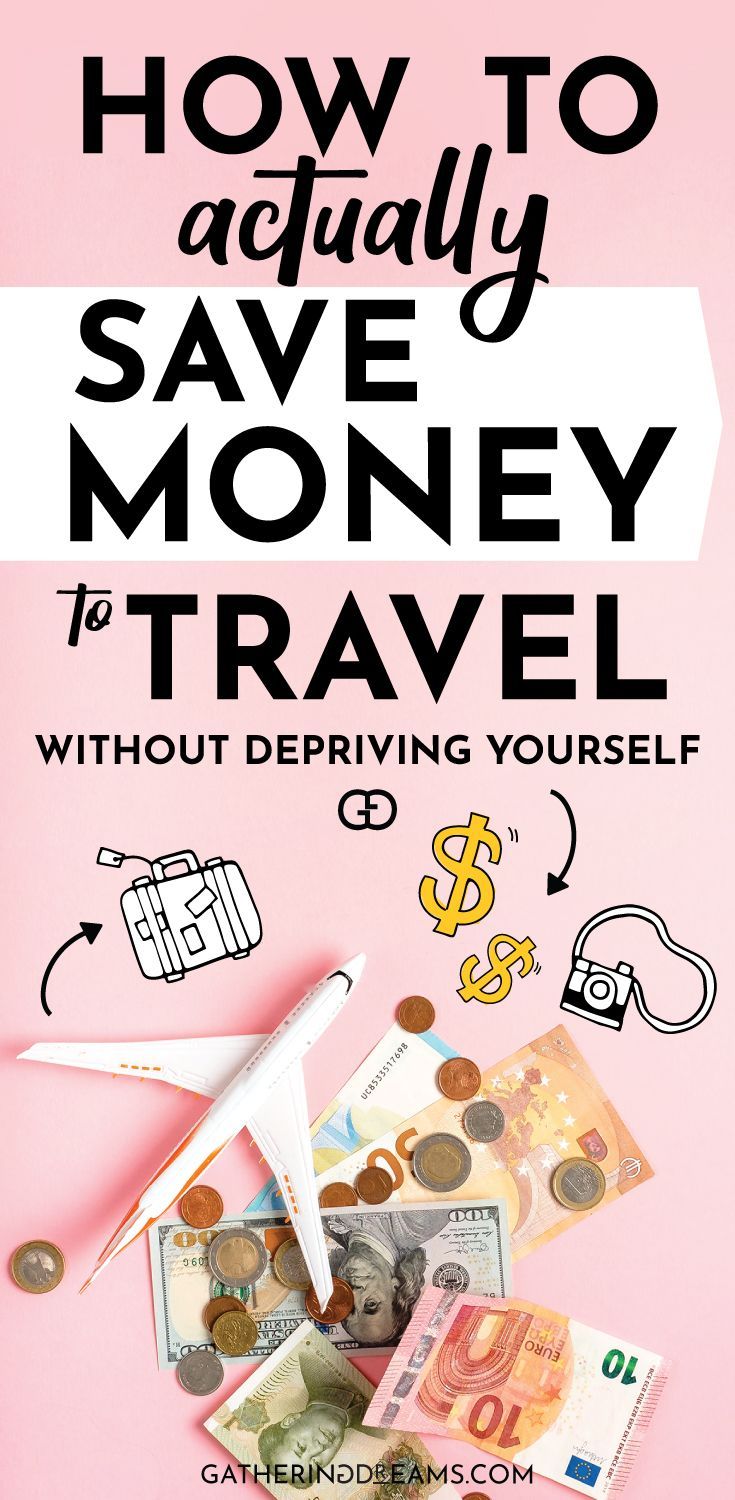 a pink background with the words how to actually save money to travel without derriving yourself