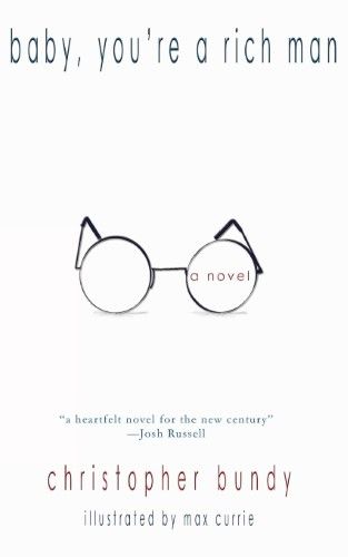 Baby, Youre a Rich Man: A Novel