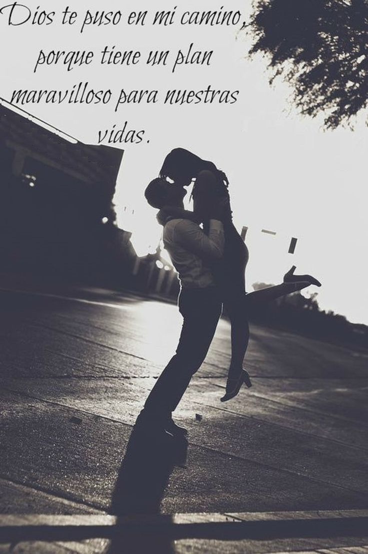 Best 25 Frases para un esposo ideas on Pinterest Dios te puso en mi camino porque tiene un plan maravilloso para nuestras vidas