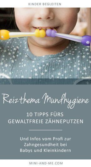 Flexibel und furchtlos: 10 Tipps zum gewaltfreien Bürsten und Experteninformationen zur Zahngesundheit bei Babys und Kleinkindern – Tipps für Eltern: Leben mit Kindern Flexibel und furchtlos: 10 Tipps zum gewaltfreien Bürsten und Experteninformationen zur Zahngesundheit bei Babys und Kleinkindern – Tipps für Eltern: Leben mit Kindern