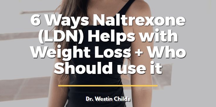 Ldn Naltrexone Weight Loss