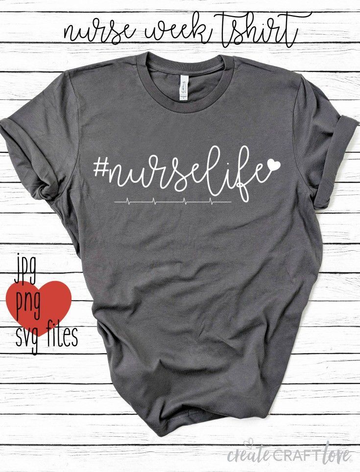 Download Nurse Week Tshirt Free Svg File File Free Nurse Svg Tshirt Week Nursing Shirts Nurses Week Nurse