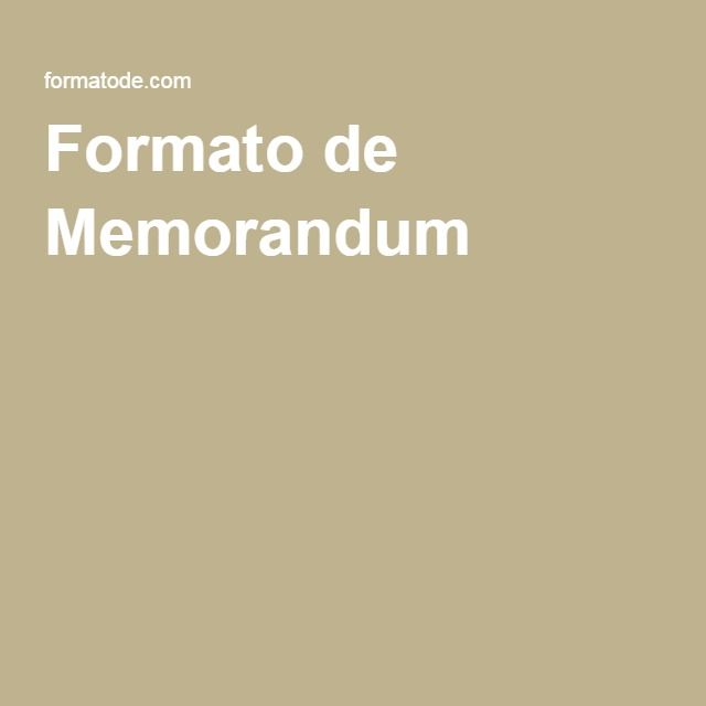 formato de memorandum desarrollo personal formato formato de memo