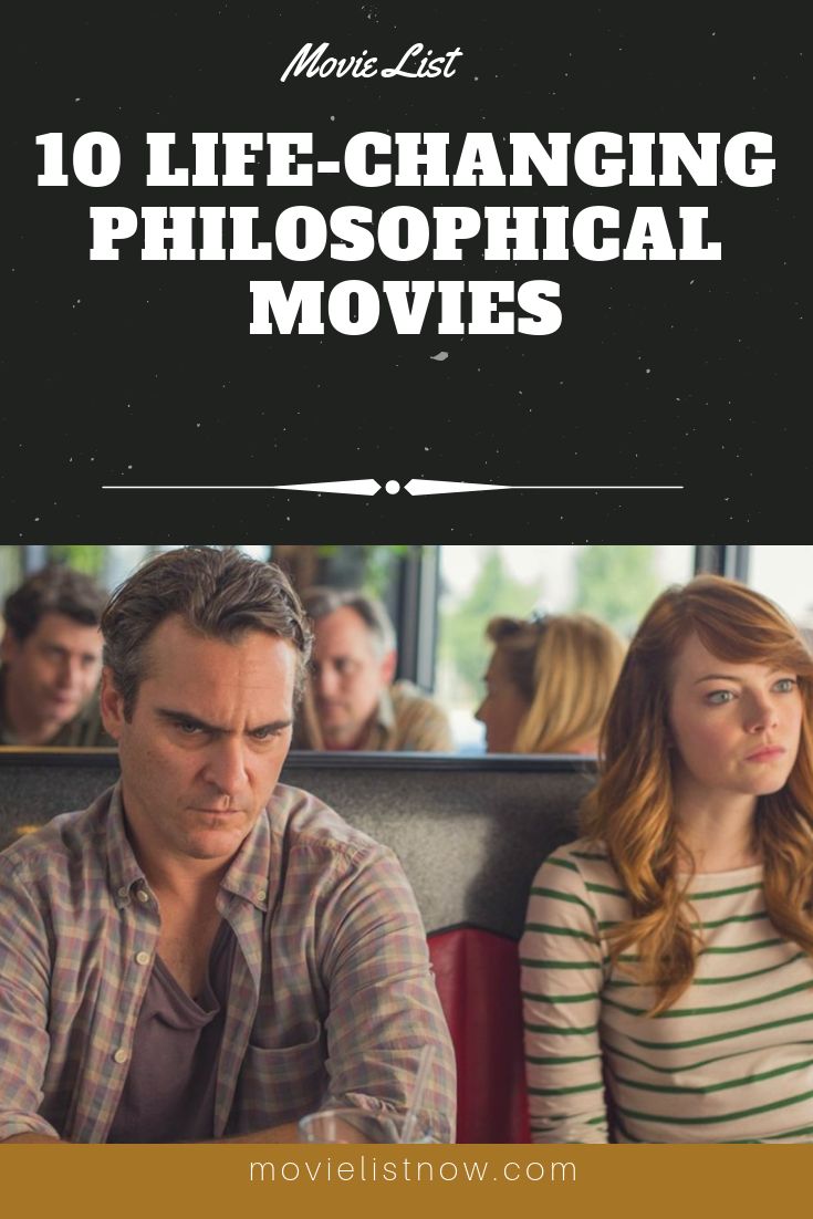 10 Life Changing Philosophical Movies Movie List Now Inspirational Movies Movies Worth Watching Good Movies To Watch