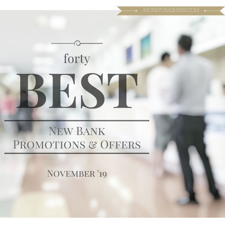 30 Best New Bank Account Promotions & Offers February 2020 Credit 30 Best New Bank Account Promotions & Offers February 2020 Credit