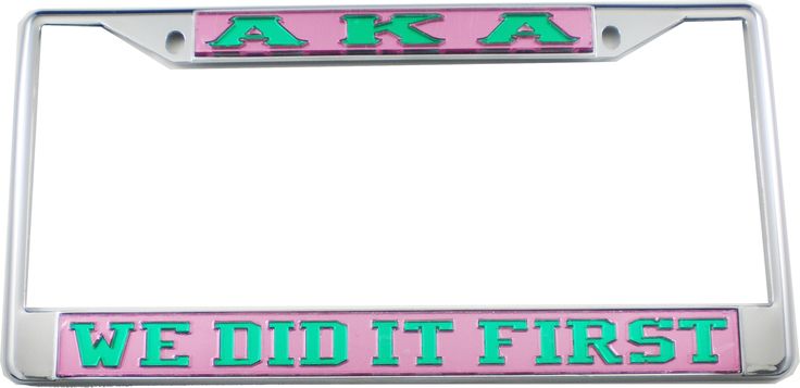Alpha Kappa Alpha Sorority New Pink Metal License Plate Frame Alpha Kappa Alpha Sorority New Pink Metal License Plate Frame