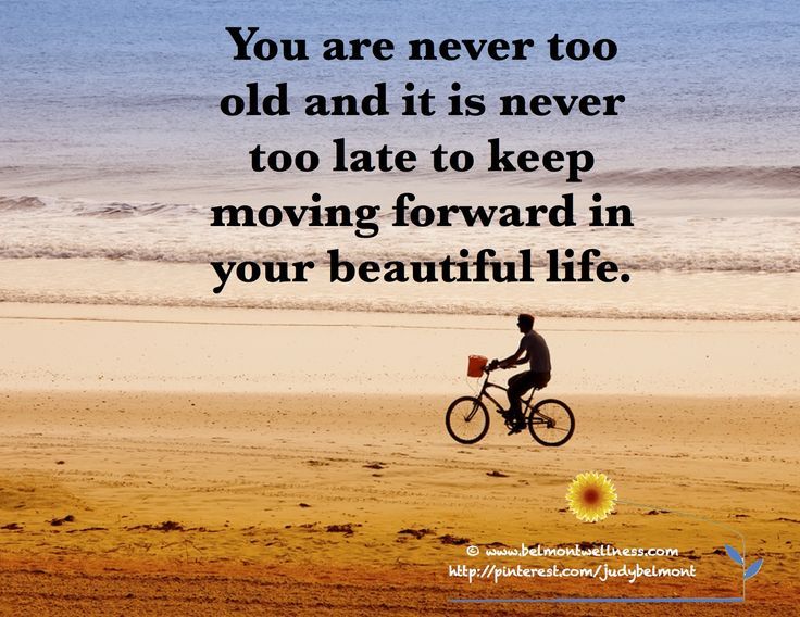 Quotes About Moving Forward In Life Awesome 119 Best Forward Motion Images On Pinterest Moving On The Words Quotes About Moving Forward In Life Stunning 119 Best Forward Motion Images On Pinterest Moving On The Words