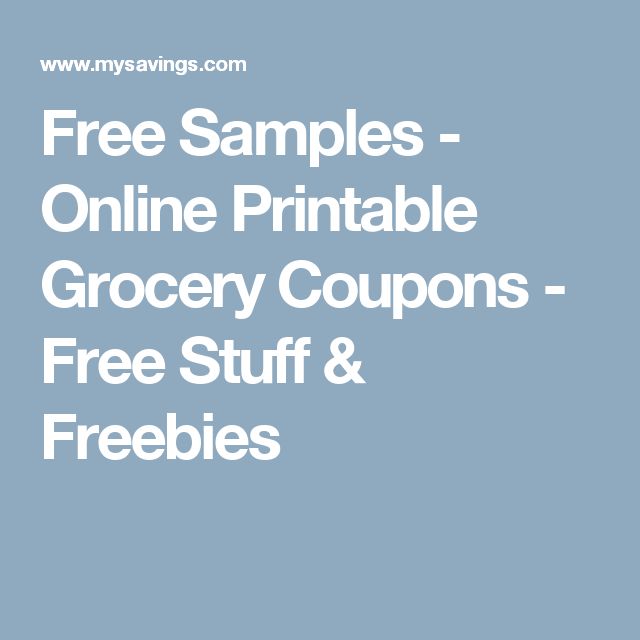 Free Samples Online Printable Grocery Coupons Free Stuff & Freebies Free Samples Online Printable Grocery Coupons Free Stuff & Freebies