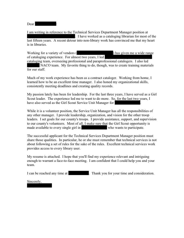 Cover letter librarian application. Review a librarian cover letter example with a matching resume sample which includes a profile and a skills section, writing tips, and more examples.