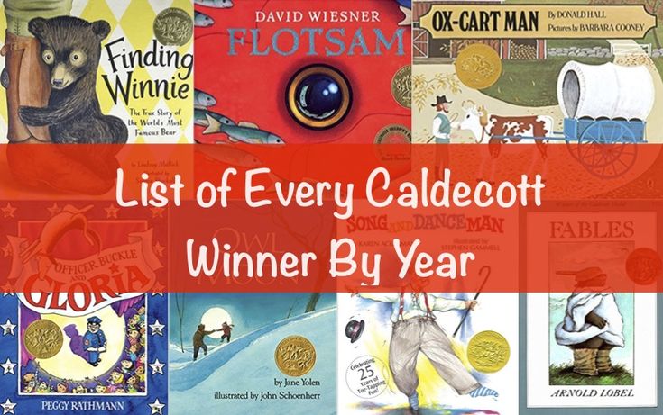 List of Every Caldecott Winner By Year Caldecott, Caldecott winners List of Every Caldecott Winner By Year Caldecott, Caldecott winners