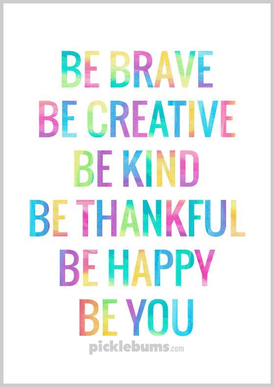 A Little Reminder To Be You Free Printable Poster Words To Live Stunning Positive Quotes For Kids A Little Reminder To Be You Free Printable Poster Words To Live Stunning Positive Quotes For Kids