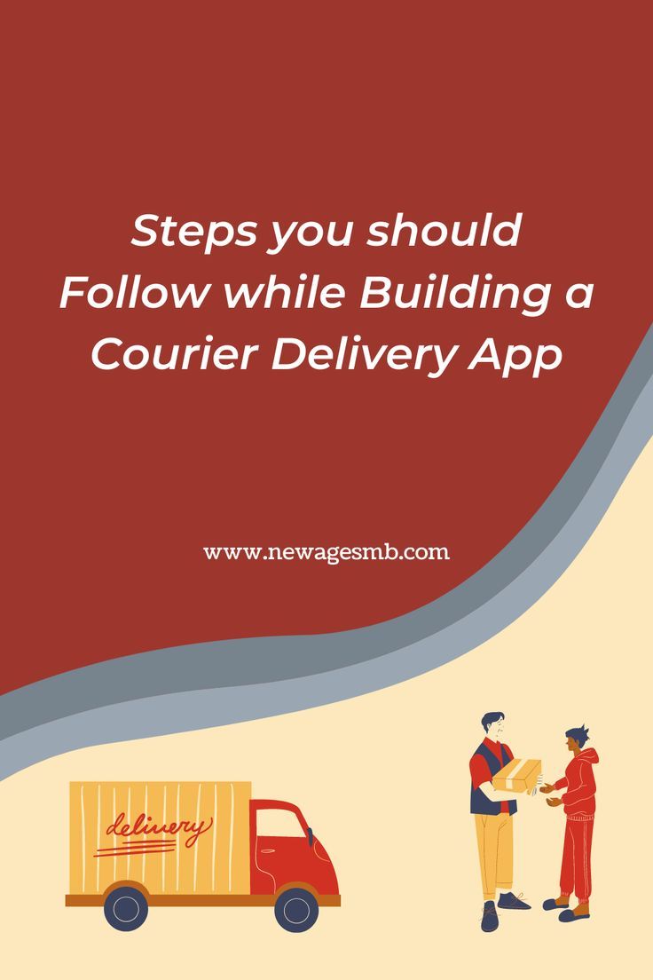 Steps You Should Follow While Building A Courier Delivery App steps-you-should-follow-while-building-a-courier-delivery-app