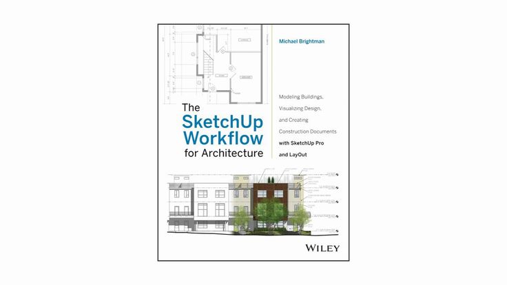 the sketchup workflow for architecture 28 best sketchup images on layouts the sketchup workflow for architecture 28 best sketchup images on layouts