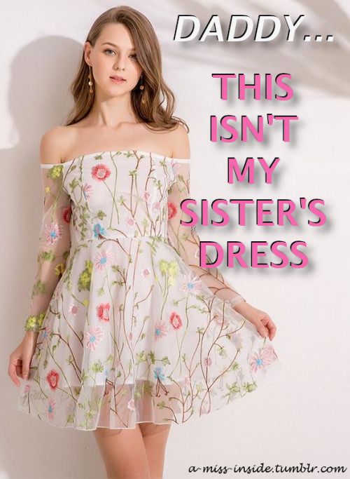 “and And I M Not Taking It Off ” Sisters Dress Sister Outfits Dresses