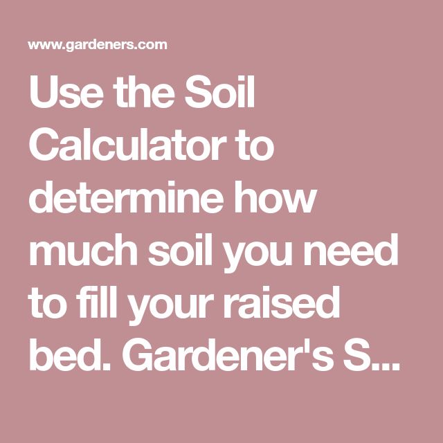 How To Calculate Soil Volume In Raised Beds Soil Calculator